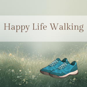 Happy Life Walking